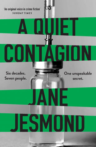 A QUIET CONTAGION by Jane Jesmond