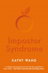 Impostor Syndrome by Kathy Wang