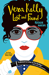 Vera Kelly Lost and Found by  Rosalie Knecht