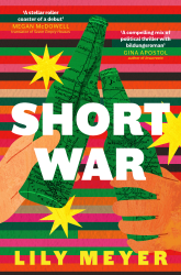 Short War by Lily Meyer